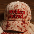 Halloween "Problem Solved" Blood Splatter Baseball Cap, Horror Embroidered Dad Hat